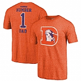 Denver Broncos Orange Greatest Dad Retro Tri-Blend NFL Pro Line by Fanatics Branded T-Shirt,baseball caps,new era cap wholesale,wholesale hats